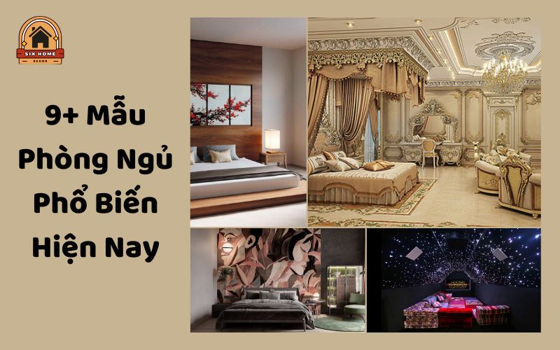 Mẫu Phòng Ngủ Phổ Biến Hiện Nay